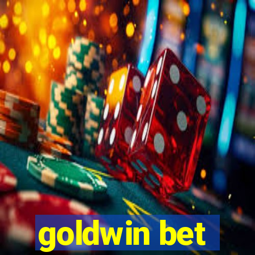 goldwin bet